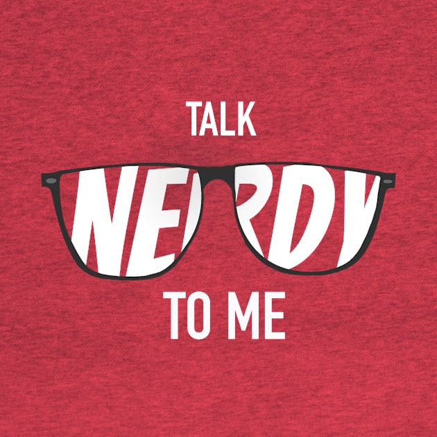 Talk Nerdy To Me - BW Glasses by The Nerd Couple